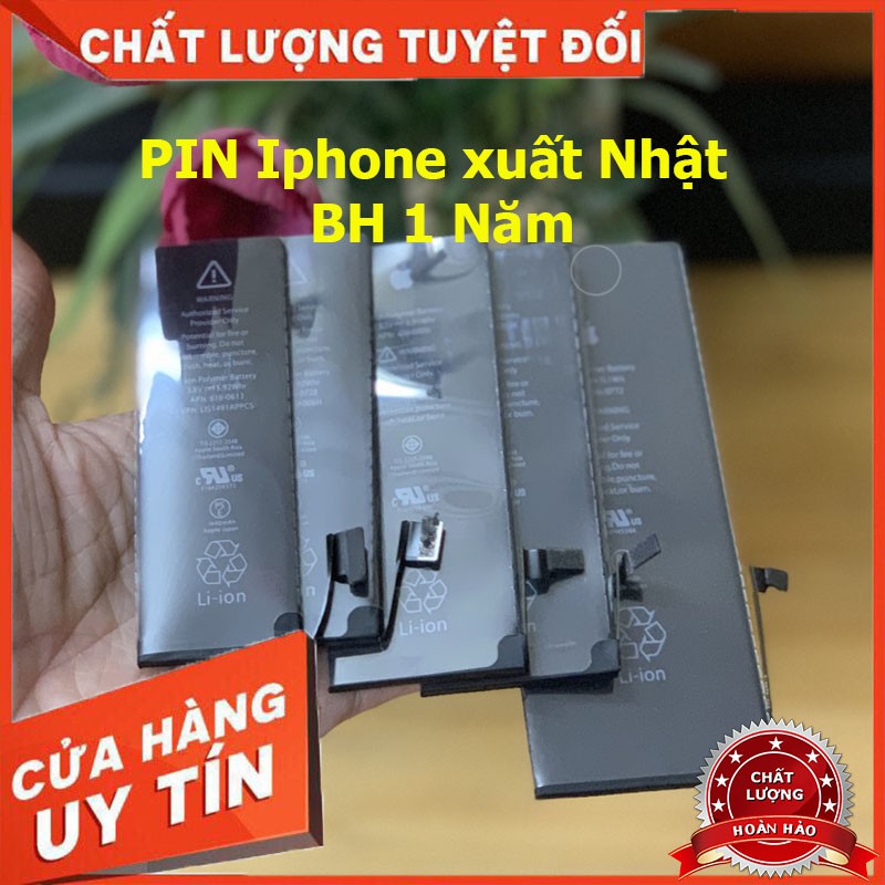 PIN PHONE 5 / 5C / 5S / 6 / 6P / 6S / 6SP / 7 / 7P (Xuất Nhật Bản)/ BH 1 năm Hàng chất lượng cao/ dung lượng chuẩn