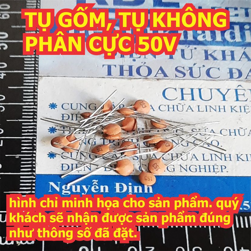 100 con TỤ GỐM, TỤ KHÔNG PHÂN CỰC 50V (giá cho gói 100 con) kde0150