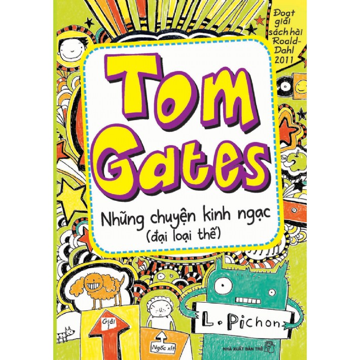 Sách-Tom Gates-Những Chuyện Kinh Ngạc