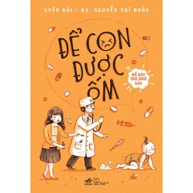Sách - Để con được ốm (Tái Bản 2022)