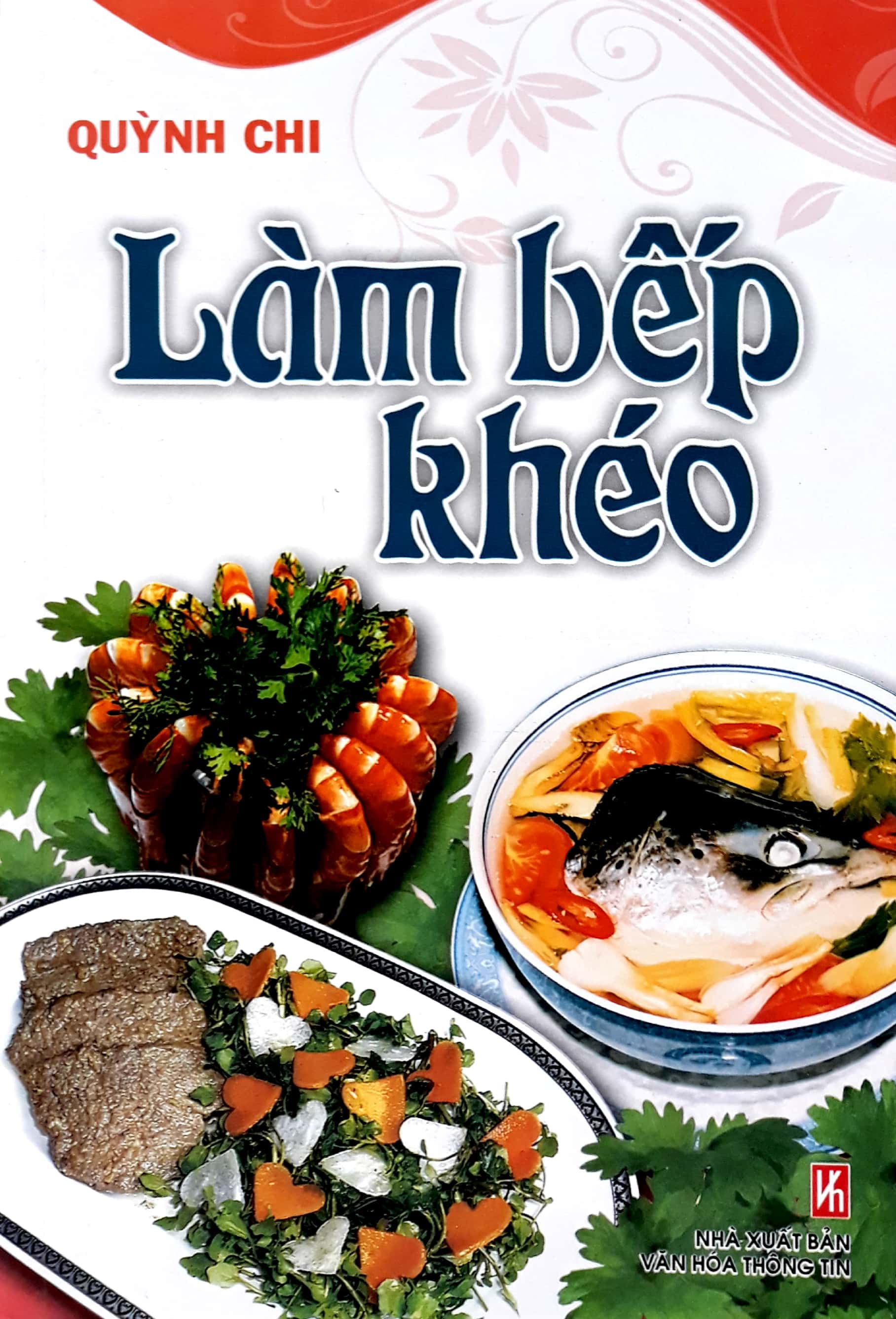 Sách Làm Bếp Khéo - Nấu Ăn