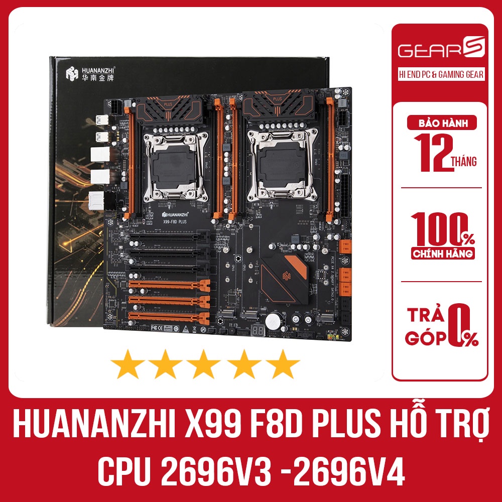 Huananzhi X99 F8D PLUS HỖ TRỢ CPU 2696V3 2696V4 - Bảo hành 12 Tháng