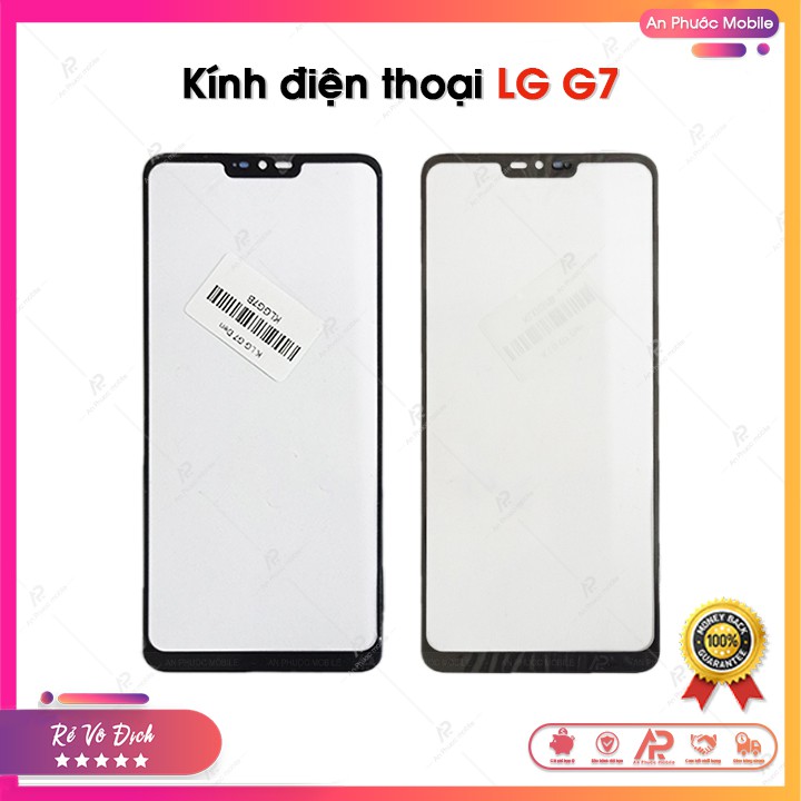 Kính Điện Thoại LG G7 - Linh Kiện Điện Thoại Chính Hãng