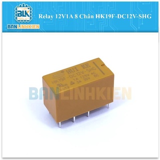 Relay 12v1a 8 chân hk19f-dc12v-shg