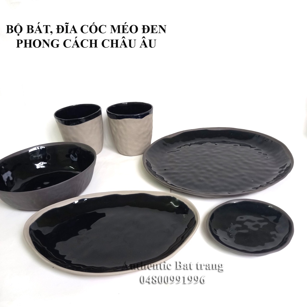 Bộ Cốc, Bát, Đĩa méo đen phong cách độc đáo CHÂU ÂU- Đẹp và Sang trọng-gốm sứ Authentic Bát tràng