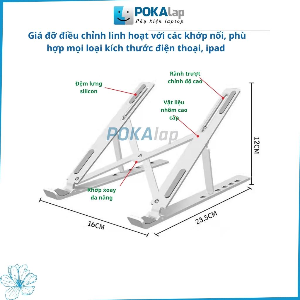 Giá đỡ laptop, macboox bằng nhôm cao cấp POKA30 điều chỉnh được độ cao, đế tản nhiệt laptop, đế kê laptop nhôm - POKALAP