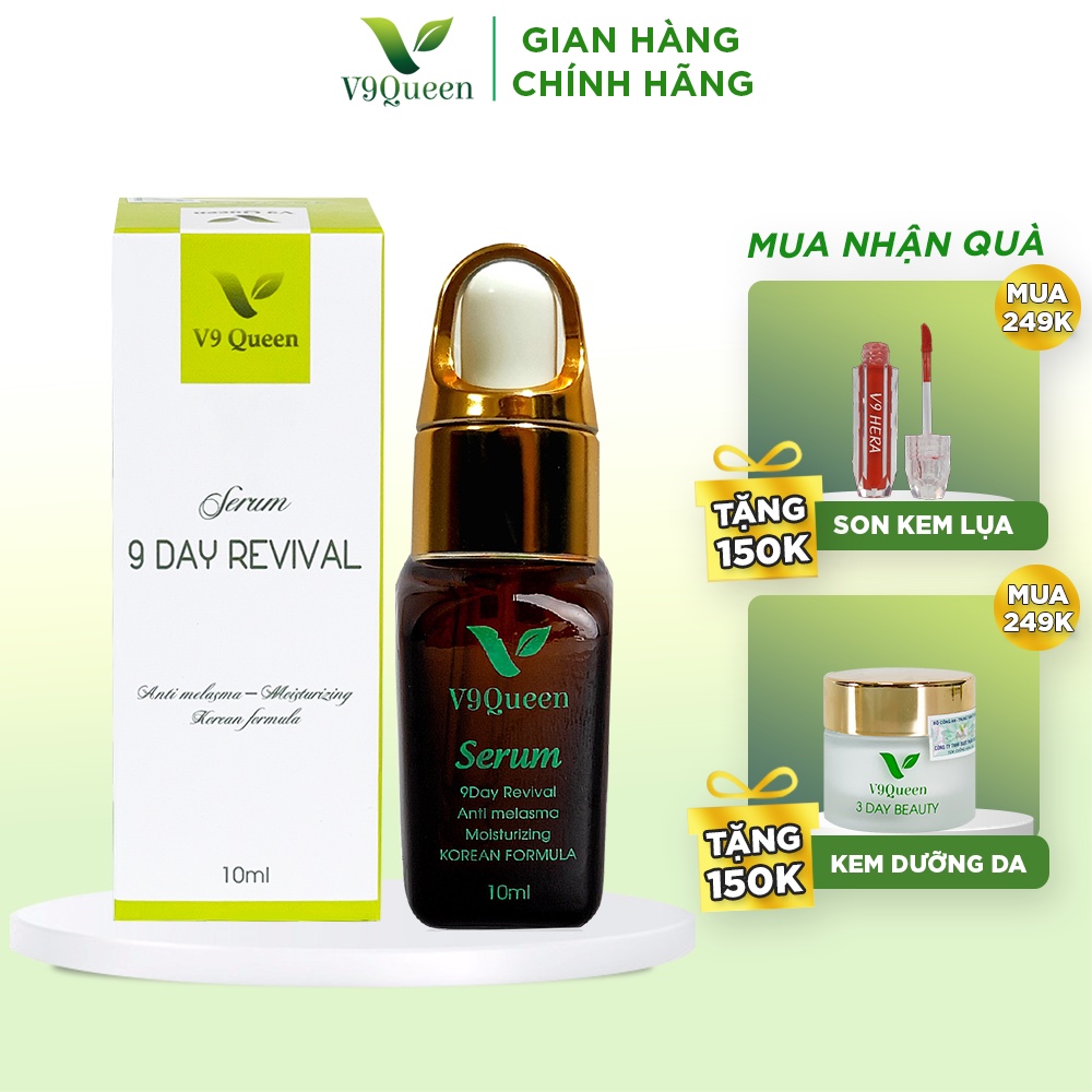 Serum nám tàn nhang V9Queen, tinh chất sáng da ngăn ngừa lão hóa - 9Day Revival 10ml