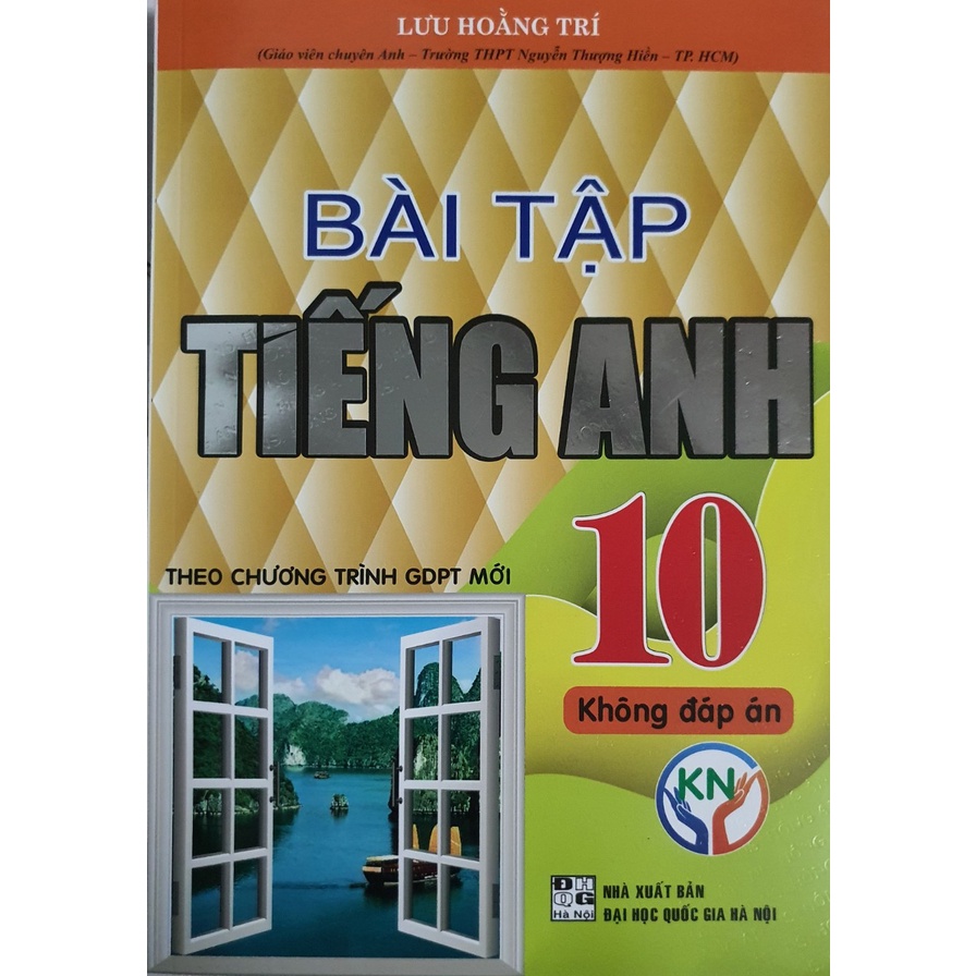 Sách - Bài Tập Tiếng Anh Lớp 10 Không Đáp Án ( Theo chương trình GDPT Mới )