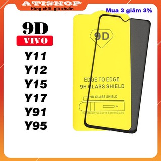 Kính Cường Lực Vivo Y11/Y12/Y15/Y17/Y91/Y95 FULL MÀN 9D