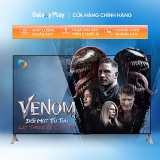 Toàn quốc [E-voucher] - Phim thuê Venom: Đối Mặt Tử Thù trên ứng dụng Galaxy Play