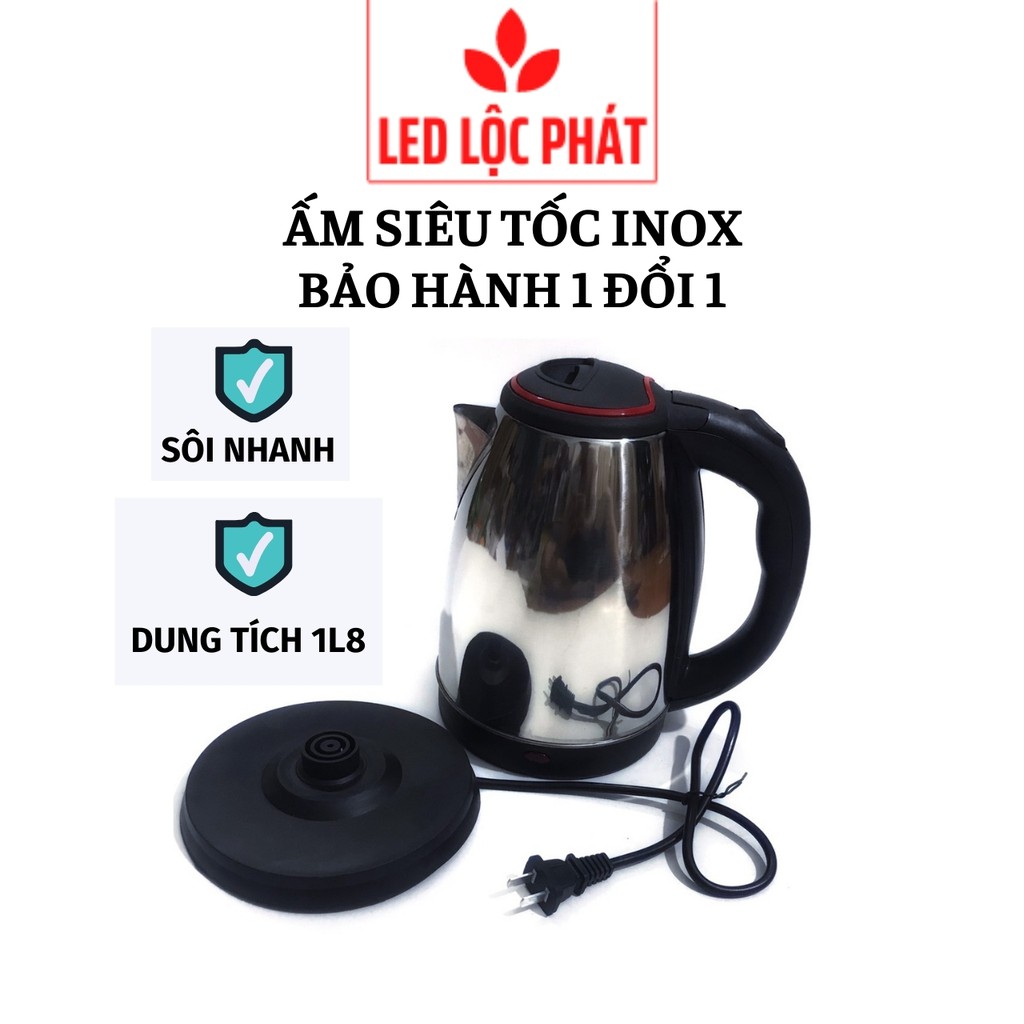 Ấm siêu tốc inox , bình đun nước, ấm đun nước 1L8