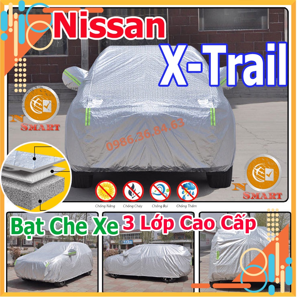 Bạt Che Ô Tô Nissan X-Trail Tráng Nhôm 3 Lớp Phản Quang Cách Nhiệt Chống Thấm Chống Bụi Hiệu Quả Na No Smart Uy Tín