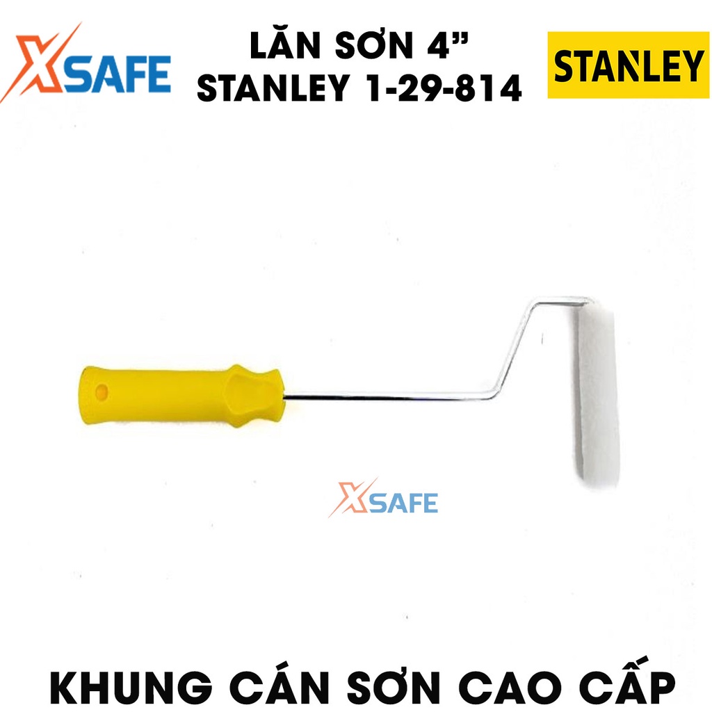 Lăn sơn STANLEY 1-29-814 100mm Con lăn sơn tay cầm nhựa thoải mái, vải bông mềm thấm tốt, lăn êm, sơn ra đều -Chính hãng