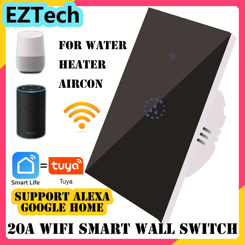 EZTECH US 20A WiFi Công tắc tường thông minh cho máy nước nóng / máy điều hòa TUYA / smartlife eWeli