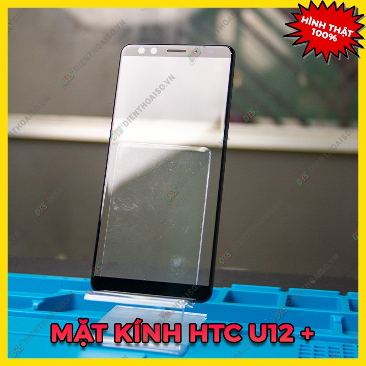 Mặt kính HTC U12 plus