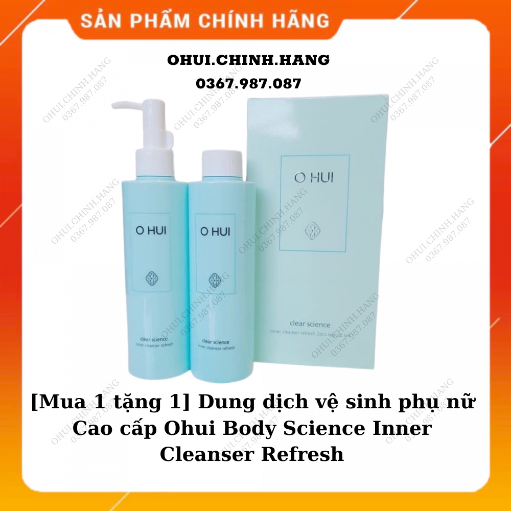 Dung dịch vệ sinh phụ nữ Cao cấp Ohui Body Science Inner Cleanser Refresh( set 2 chai)