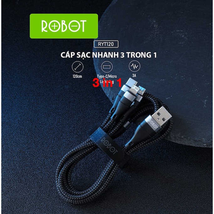 Cáp Sạc Đa Năng 3 Đầu 3A Robot RYT120-Micro USB Type-C 3 in 1 Cho IP Samsung Oppo  Huawei...