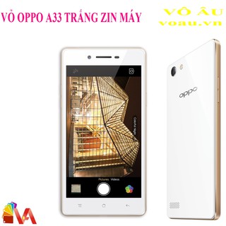 Vỏ oppo a33 màu trắng zin