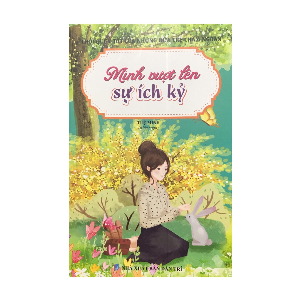Sách - Mình vượt lên sự ích kỷ