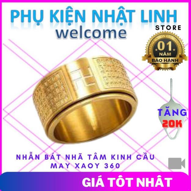 Nhẫn Bát Nhã Tâm Kinh Cầu May xaoy 360