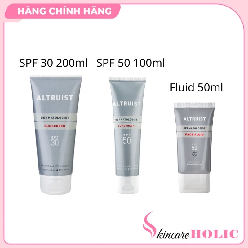 Kem Chống Nắng Phổ Rộng Altruist Dermatologist Sunscreen SPF30 (200ml)  - SPF 50 (100ml) - Fluid (50ml)