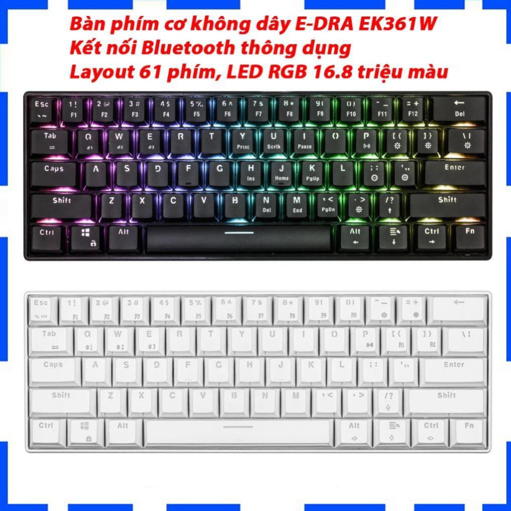 Bàn phím cơ E-DRA EK361W Bluetooth - Bàn phím cơ không dây - Layout 61 phím - Led RGB 16,8 triệu màu - BH 2 năm