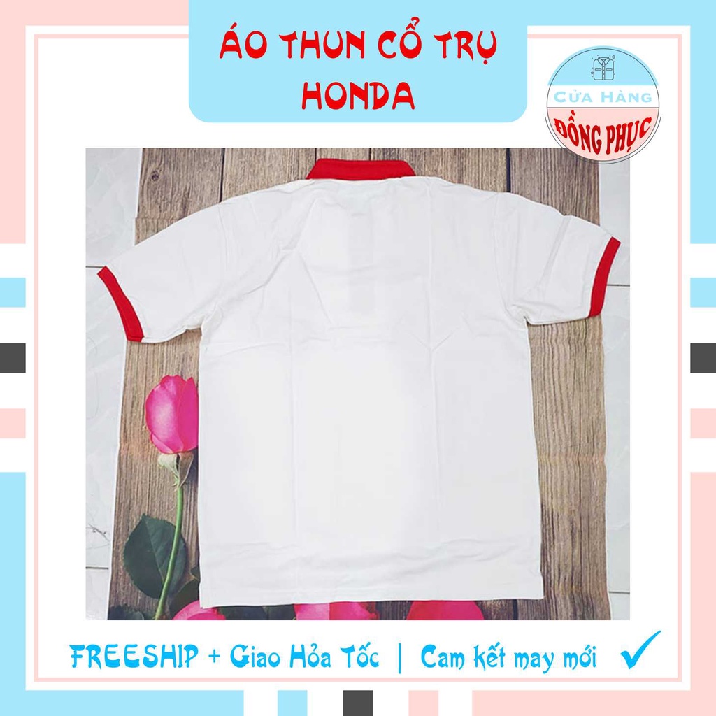 ĐỒNG PHỤC ÁO THUN CỔ TRỤ HONDA - ÁO THUN CỔ TRỤ TRẮNG ĐỎ CHÍNH HÃNG HONDA, ĐÚNG CHUẨN CỦA HONDA !