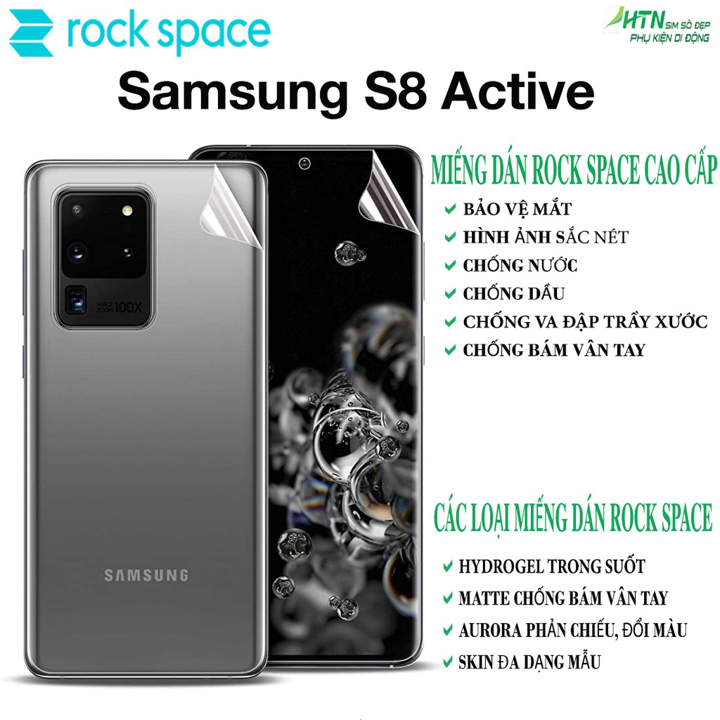 Miếng dán PPF samsung S8 Active cao cấp rock space dán mặt trước/ mặt sau lưng bảo vệ mắt, tự phục hồi vết xước,...