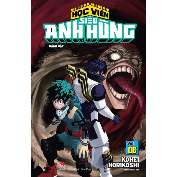 Sách My Hero Academia - Học Viện Siêu Anh Hùng - Tập 6: Đánh Vật (Tái Bản 2022)