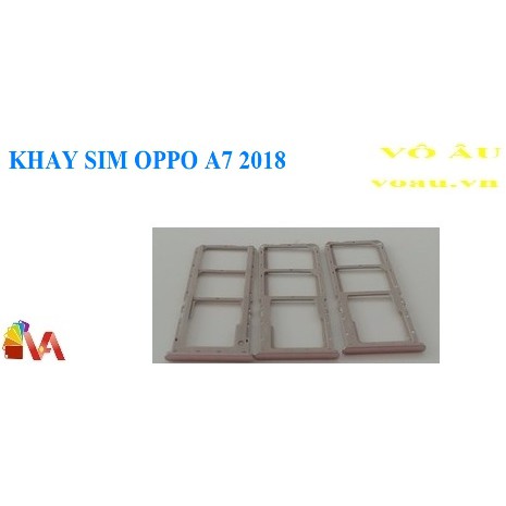 KHAY SIM OPPO A7 2018 [KHAY SIM XỊN, TỐT]