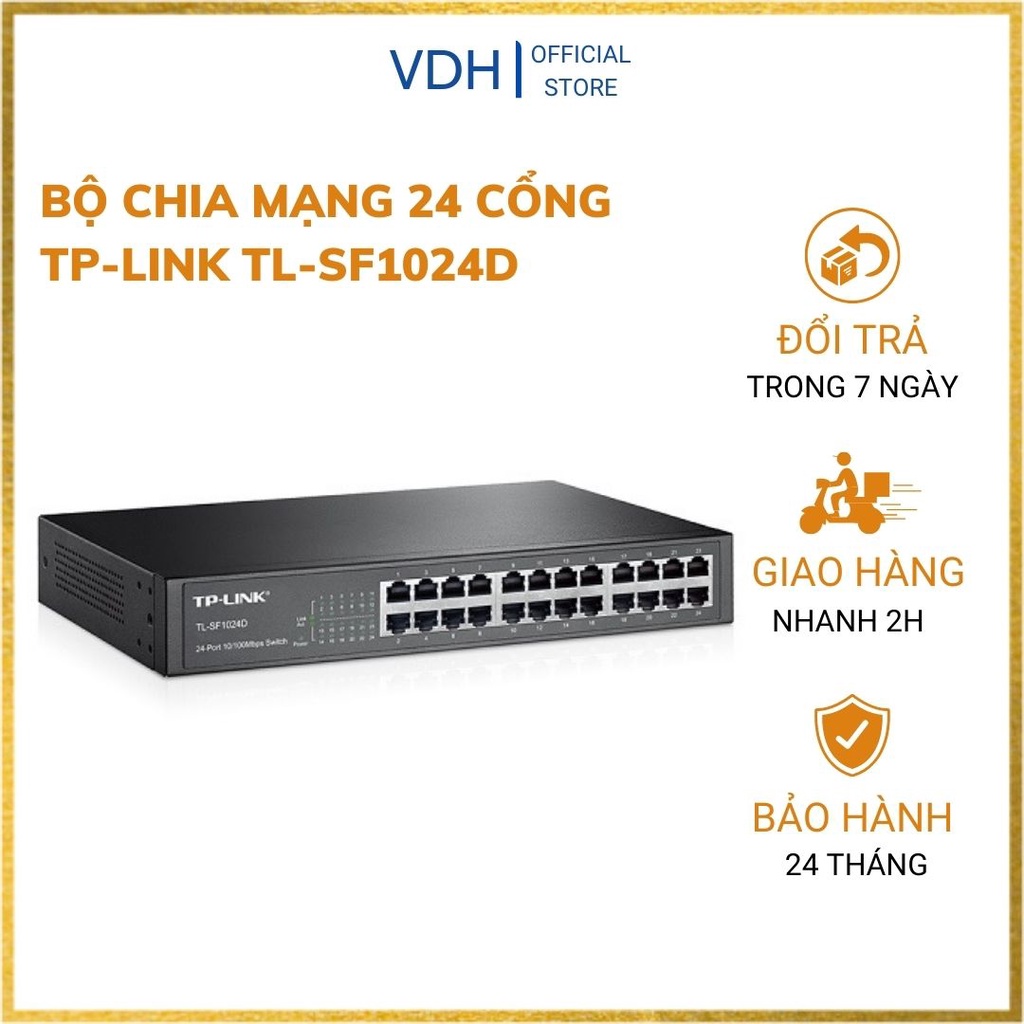 Bộ chia mạng TP-Link TL-SF1024D switch chia tín hiệu mạng lan 24 cổng RJ45 10/100Mbps - VDH STORE