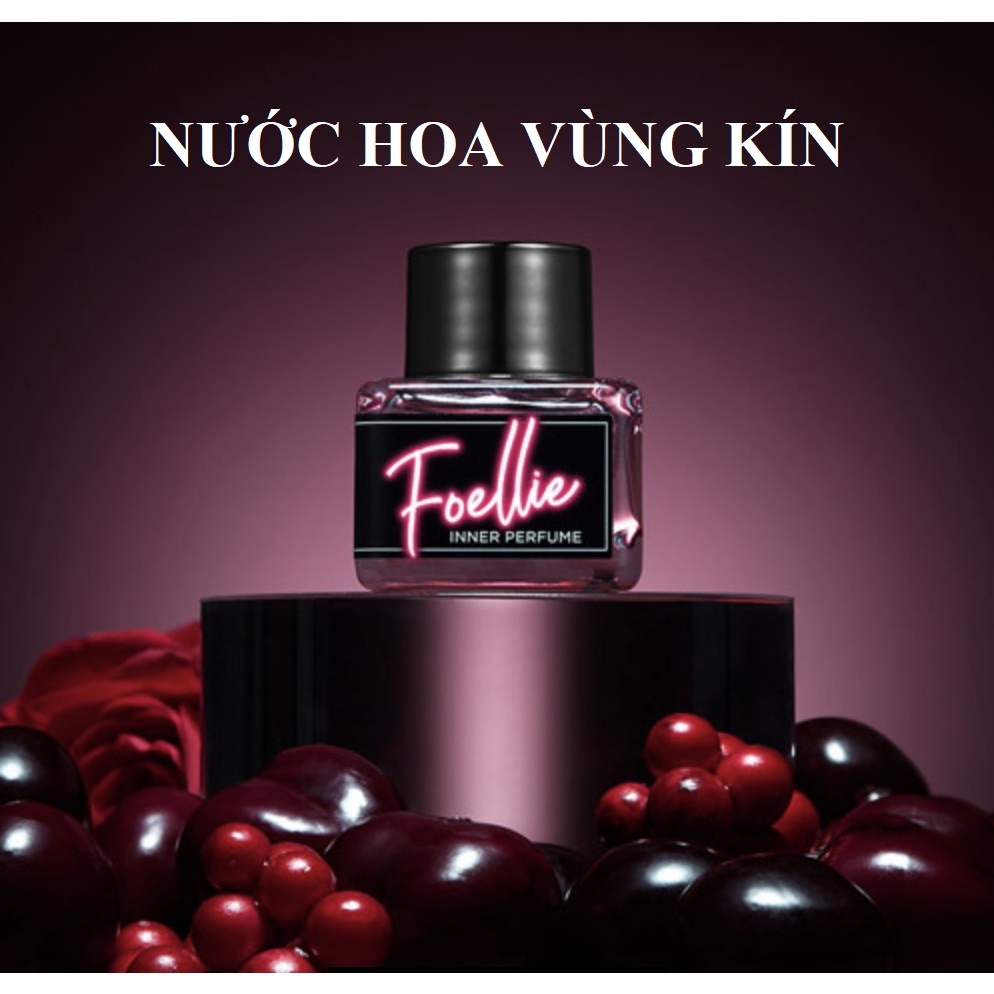 Nước Hoa Vùng Kín Foellie 5ml Hàn Quốc Mùi Hương Nhẹ Nhàng Quyến Rũ Sexy Lưu Hương Lâu