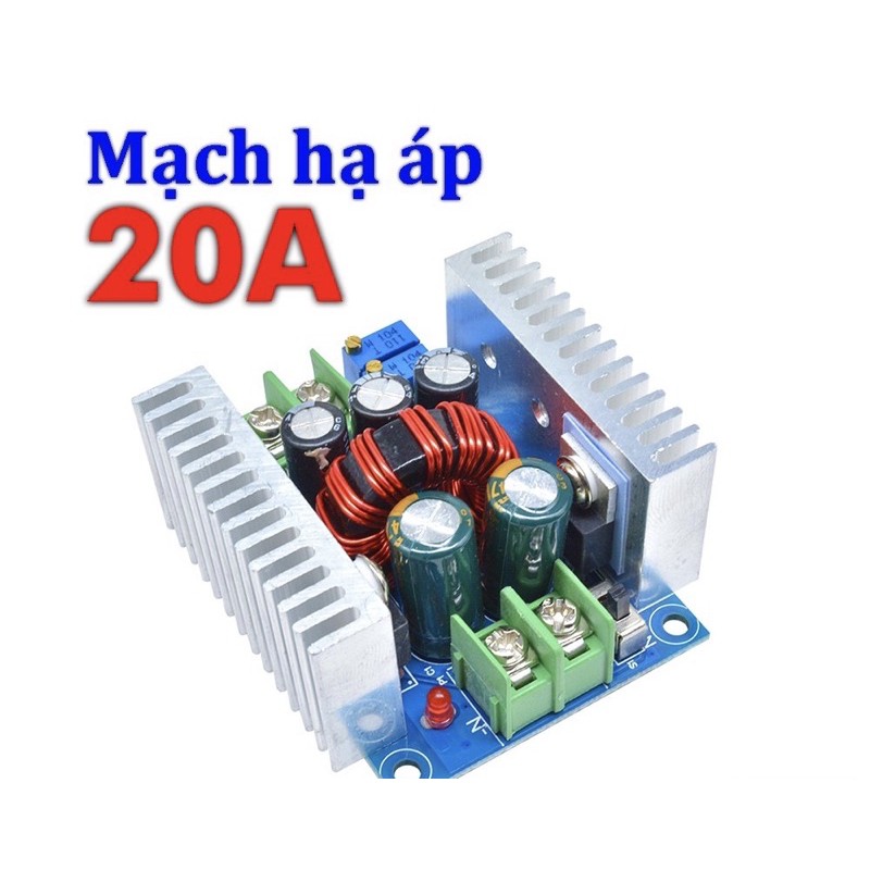 Mạch hạ áp 6v - 40v 20A