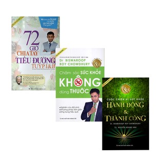 Sách-Combo Chăm sóc sức khỏe không dùng thuốc, Cuộc chiến vì sức khỏe hành động & thành công, 72 giờ chia tay tiểu Đường