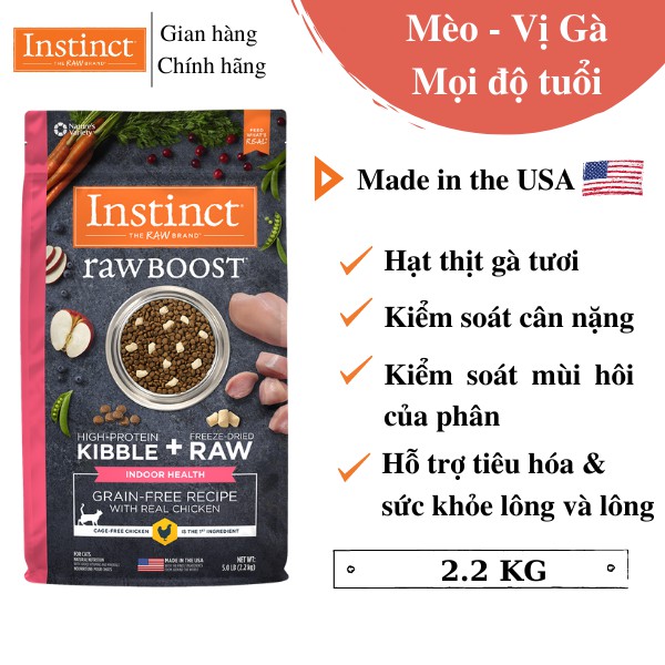 [Nhập khẩu từ Mỹ] (Túi 2,27kg) Thức ăn cho mèo trong nhà làm từ thịt gà tươi Instinct Raw Boost for Indoor Health