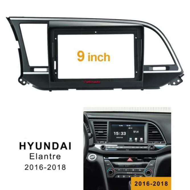 MẶT DƯỠNG  HYUNDAI ELANTRA 2016-2018 9INCH CÓ JACK NGUỒN ZIN -rẻ sập sàn