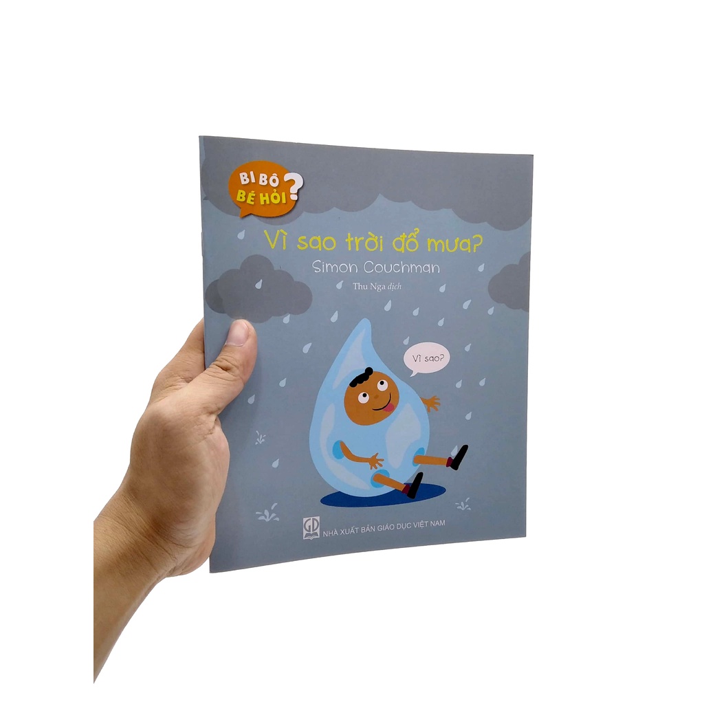 Sách Bi Bô Bé Hỏi? - Vì Sao Trời Đổ Mưa?