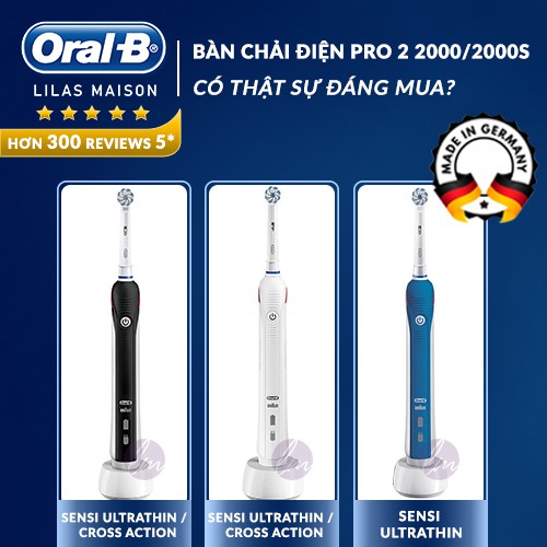 Bàn chải điện Oral B (Chính Hãng Đủ Bill) Pro 2 2000 và 2000s, báo lực chải. Pin cực trâu, sản xuất tại Đức mua tại Pháp