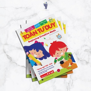 Sách - Toán Tư Duy Beginning Creative Math (Dành Cho Bé 4-6 Tuổi Song Ngữ Việt Anh)