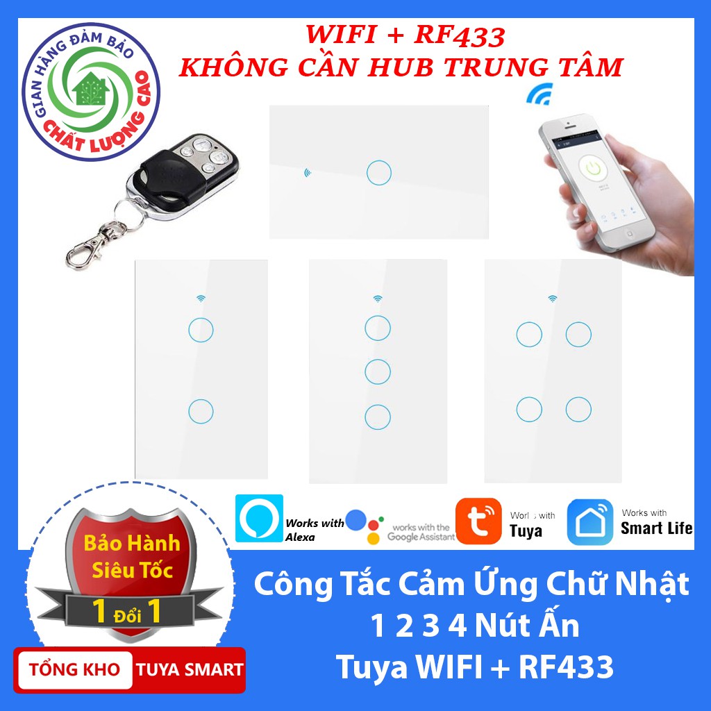 Công Tắc Điều Khiển Từ Xa Cảm Ứng TUYA WIFI 1 2 3 4 Nút Ấn Chữ nhật (Wifi + RF433) Chuẩn US