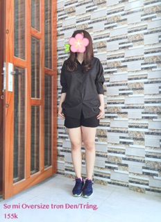 Sơ mi Oversize trơn (2 màu :trắng và đen)