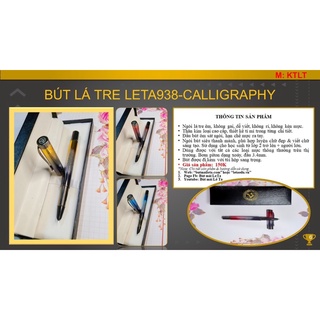 Bút máy leta 938 callygraphy cao cấp - tặng hộp cao cấp & tặng kèm ngòi lá tre