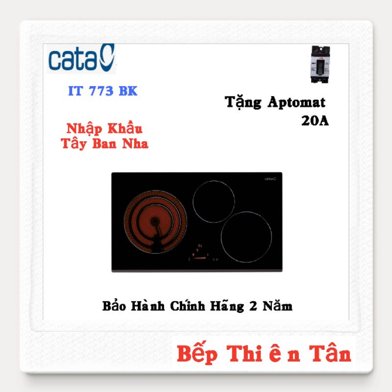 Bếp điện từ Cata IT 773 BK - Bếp 2 Từ + 1 Hồng Ngoại Nhập Khẩu Tây Ban Nha, Kích Thước 73x43cm