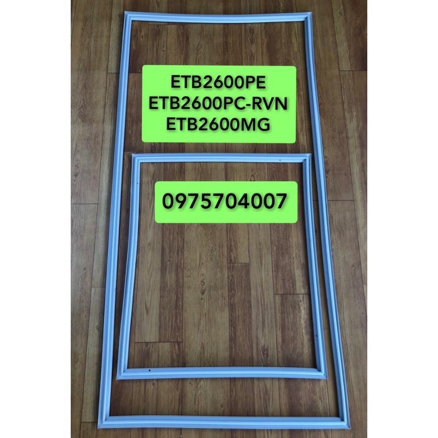 Bộ Ron Gioăng Tủ Lạnh ETB 2600PE/ ETB2600PC-RVN/ ETB 2600MG