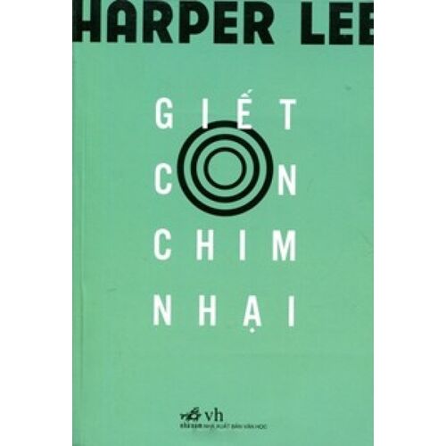 Sách Giết Con Chim Nhại (Giải Pulitzer - giải Sách Trẻ bình chọn 2019)