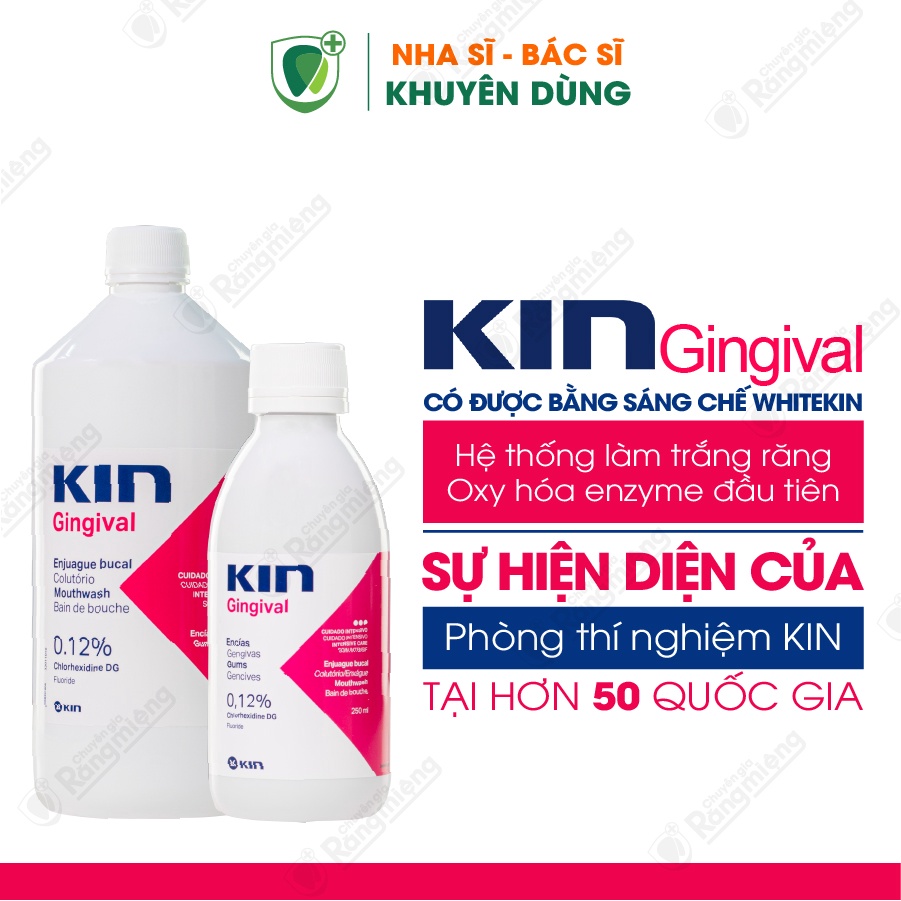 Nước súc miệng Kin gingival ngừa viêm nướu - Làm sạch mảng bám, nhẹ dịu, không chứa cồn - Dung tích 250ml/1000ml