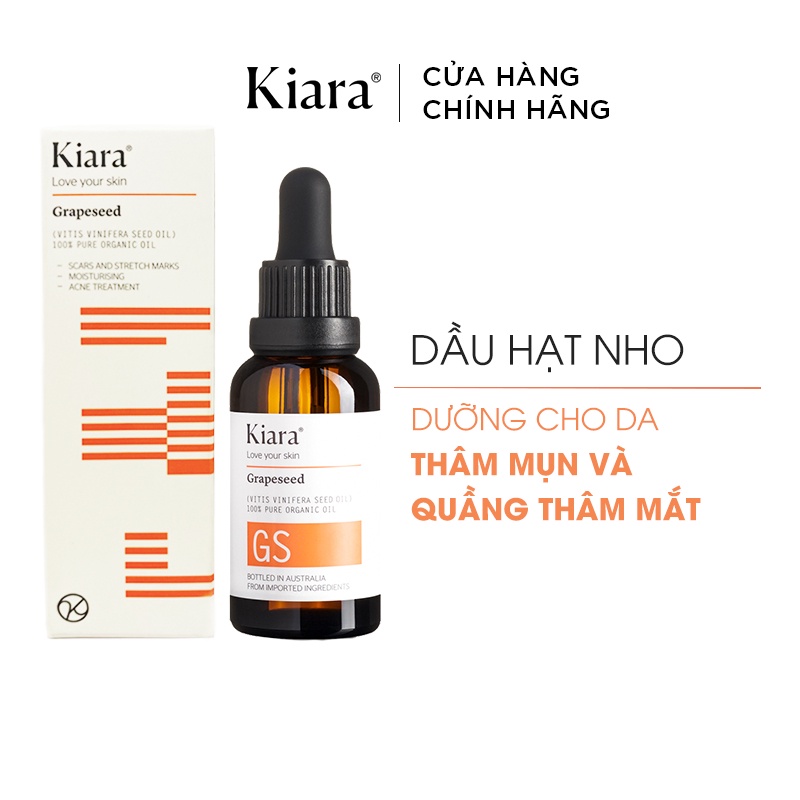 Dầu dưỡng ẩm mờ thâm sáng da Kiara Grapeseed Oil 30ml DATE 12/2022