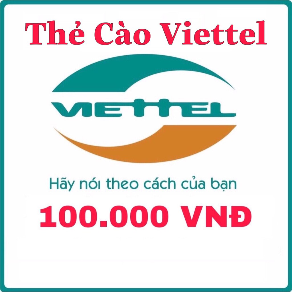 Nạp thẻ Viettel 100k