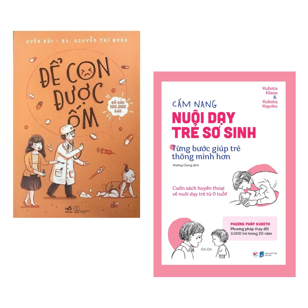 Sách Combo 2Q: Cẩm Nang Nuôi Dạy Trẻ Sơ Sinh tv + Để Con Được Ốm nn