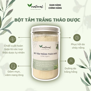 Bột tắm trắng thảo mộc dưỡng trắng da, cấp ẩm, mềm mịn, giảm mụn VNATURAL 500g